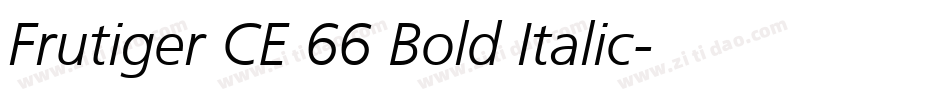 Frutiger CE 66 Bold Italic字体转换